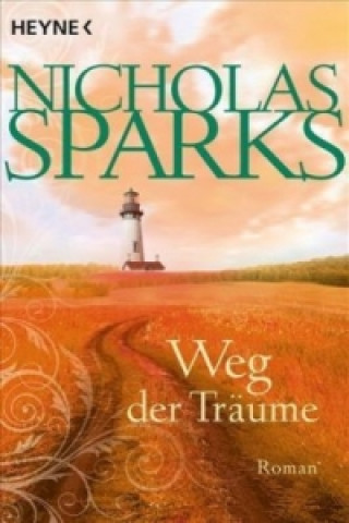 Kniha Weg der Träume Nicholas Sparks