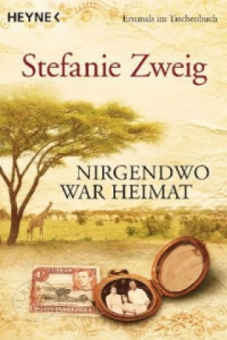 Kniha Nirgendwo war Heimat Stefanie Zweig