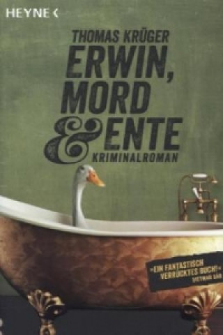 Kniha Erwin, Mord & Ente Thomas Krüger