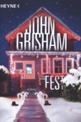 Kniha Das Fest John Grisham