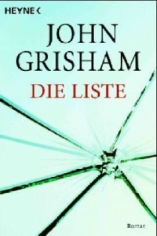 Knjiga Die Liste John Grisham