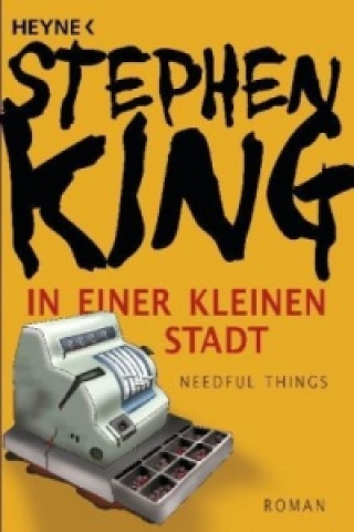 Книга In einer kleinen Stadt (Needful Things) Stephen King