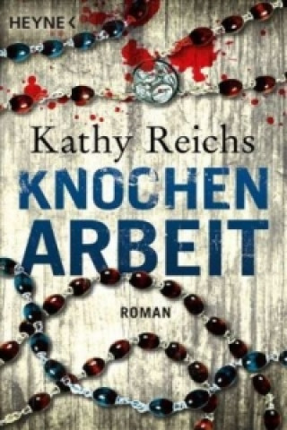 Carte Knochenarbeit Kathy Reichs
