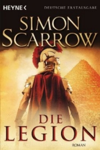 Kniha Die Legion Simon Scarrow