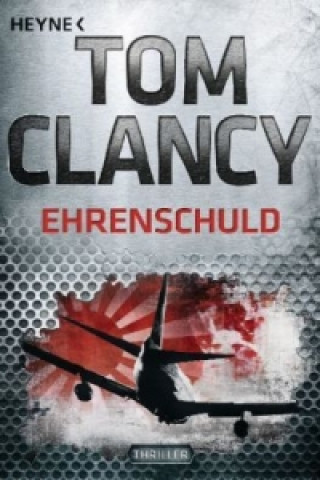 Könyv Ehrenschuld Tom Clancy