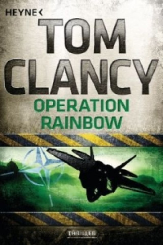 Kniha Operation Rainbow Tom Clancy