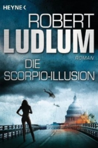 Könyv Die Scorpio-Illusion Robert Ludlum