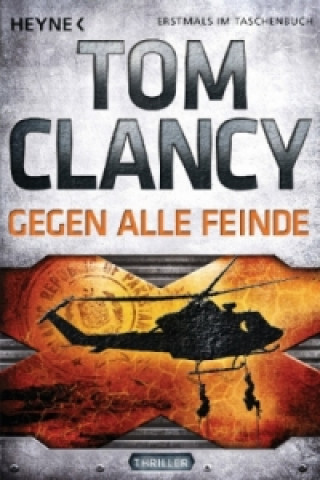Kniha Gegen alle Feinde Tom Clancy