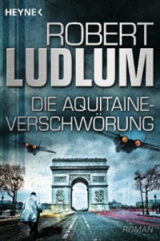 Kniha Die Aquitaine-Verschworung Robert Ludlum