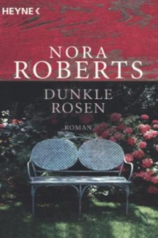 Kniha Dunkle Rosen Nora Roberts
