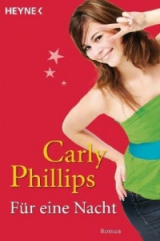 Könyv Für eine Nacht Carly Phillips