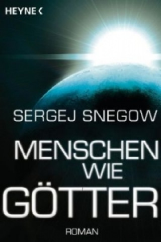 Kniha Menschen wie Götter Sergej Snegow