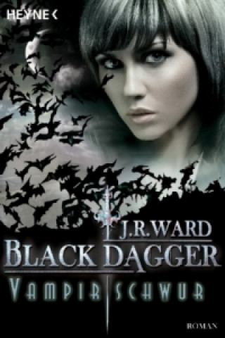 Carte Black Dagger, Vampirschwur J. R. Ward