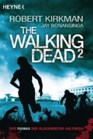 Carte The Walking Dead. Bd.2 Robert Kirkman