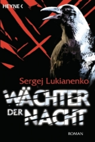 Kniha Wächter der Nacht Sergej Lukianenko