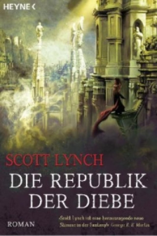 Kniha Die Republik der Diebe Scott Lynch