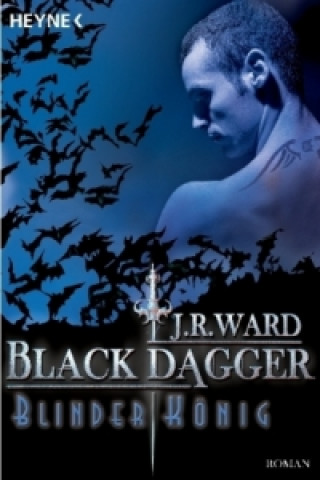 Buch Black Dagger, Blinder König J. R. Ward