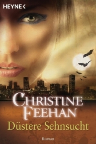 Buch Düstere Sehnsucht Christine Feehan