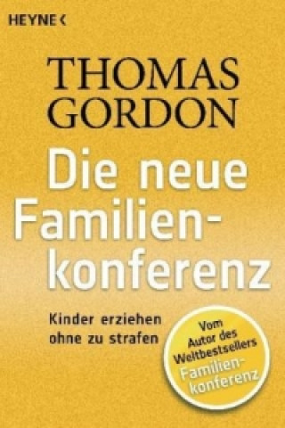 Kniha Die neue Familienkonferenz Thomas Gordon