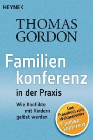 Livre Familienkonferenz in der Praxis Thomas Gordon