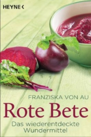 Könyv Rote Bete Franziska von Au