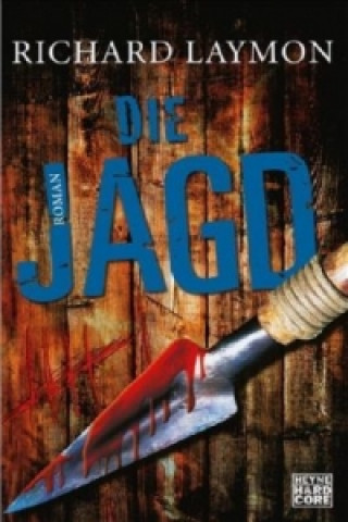 Книга Die Jagd Richard Laymon