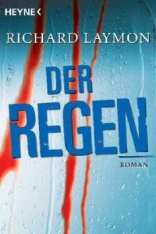 Kniha Der Regen Richard Laymon
