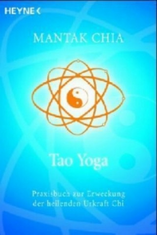 Kniha Tao Yoga Mantak Chia