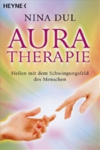 Könyv Aura-Therapie Nina Dul