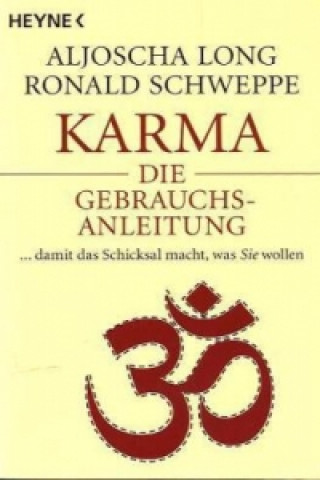 Könyv Karma - die Gebrauchsanleitung Aljoscha Long
