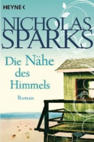 Könyv Die Nähe des Himmels Nicholas Sparks