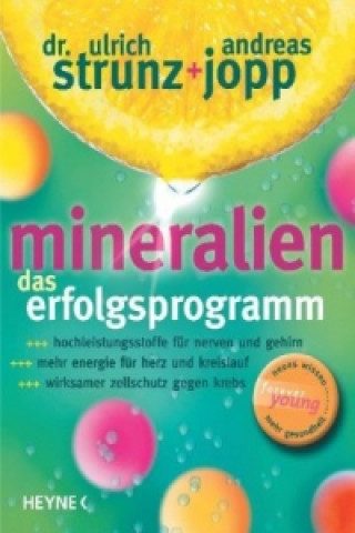 Kniha Mineralien, Das Erfolgsprogramm Ulrich Th. Strunz