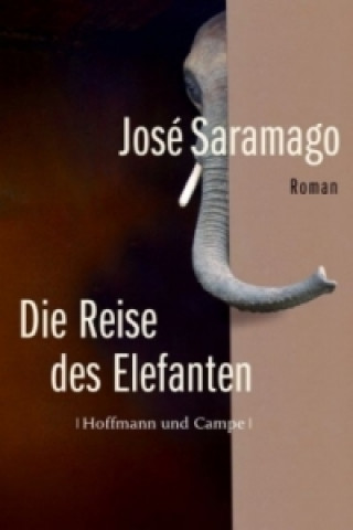 Kniha Die Reise des Elefanten José Saramago