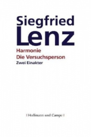 Könyv Harmonie. Die Versuchsperson Siegfried Lenz
