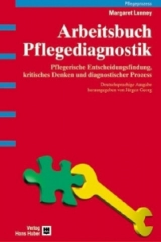 Kniha Arbeitsbuch Pflegediagnostik Margaret Lunney