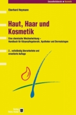 Buch Haut, Haar und Kosmetik Eberhard Heymann