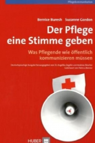 Libro Der Pflege eine Stimme geben Bernice Buresh