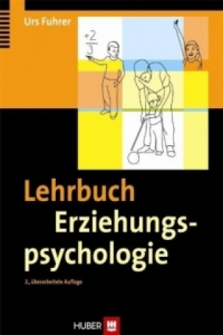 Kniha Lehrbuch Erziehungspsychologie Urs Fuhrer