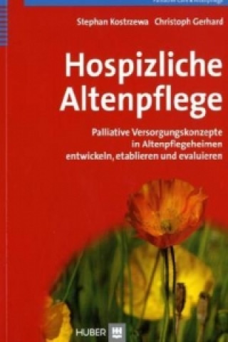 Kniha Hospizliche Altenpflege Stephan Kostrzewa