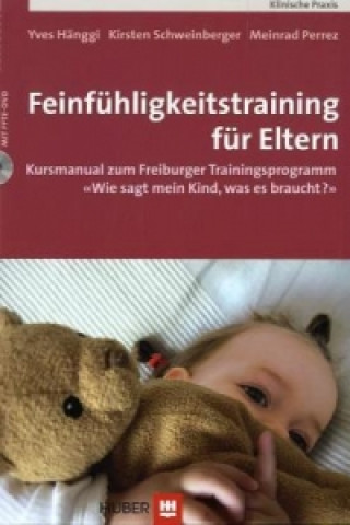 Kniha Feinfühligkeitstraining für Eltern, m. DVD Yves Hänggi