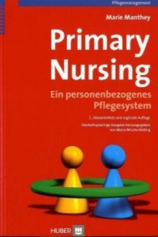 Kniha Primary Nursing Marie Manthey