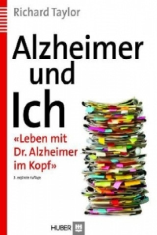 Könyv Alzheimer und Ich Richard Taylor