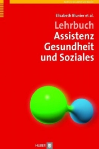 Buch Lehrbuch Assistenz Gesundheit und Soziales Elisabeth Blunier