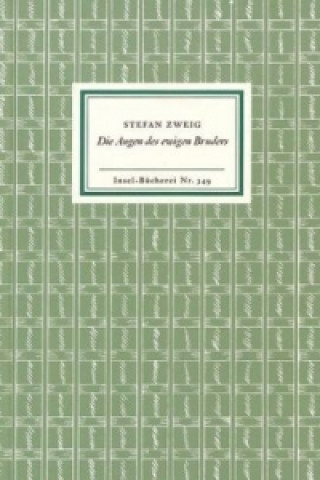 Kniha Die Augen des ewigen Bruders Stefan Zweig