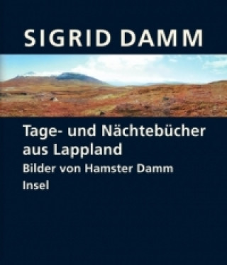 Kniha Tage- und Nächtebücher aus Lappland Sigrid Damm