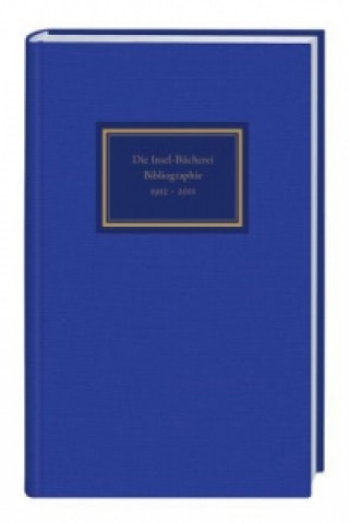 Βιβλίο Die Insel-Bücherei, Bibliographie 1912-2012 Herbert Kästner