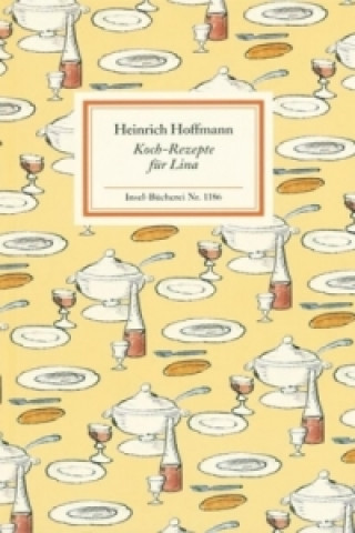 Kniha Koch-Rezepte für Lina Heinrich Hoffmann