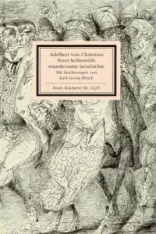 Könyv Peter Schlemihls wundersame Geschichte Adelbert von Chamisso