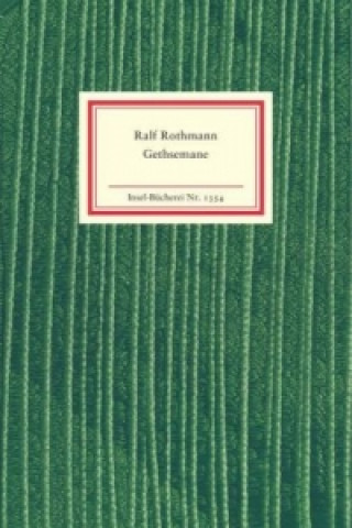 Könyv Gethsemane. Schicke Mütze Ralf Rothmann