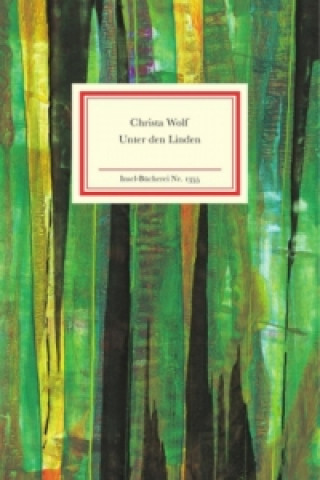 Könyv Unter den Linden Christa Wolf